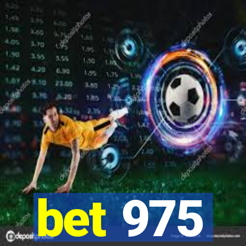 bet 975