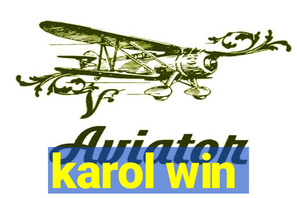 karol win