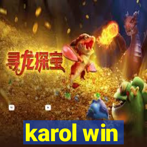 karol win