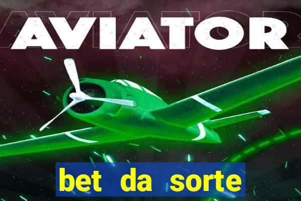 bet da sorte codigo promocional