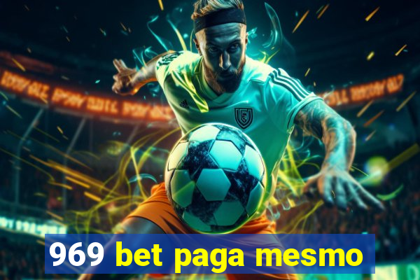 969 bet paga mesmo