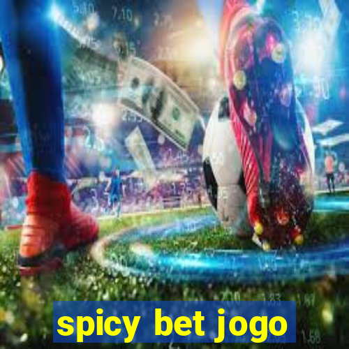 spicy bet jogo