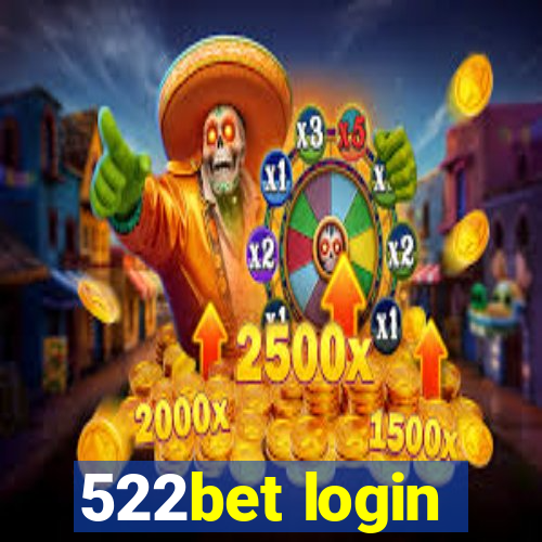 522bet login