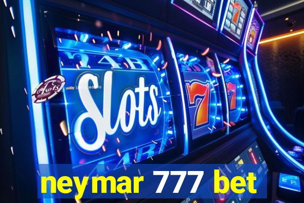 neymar 777 bet