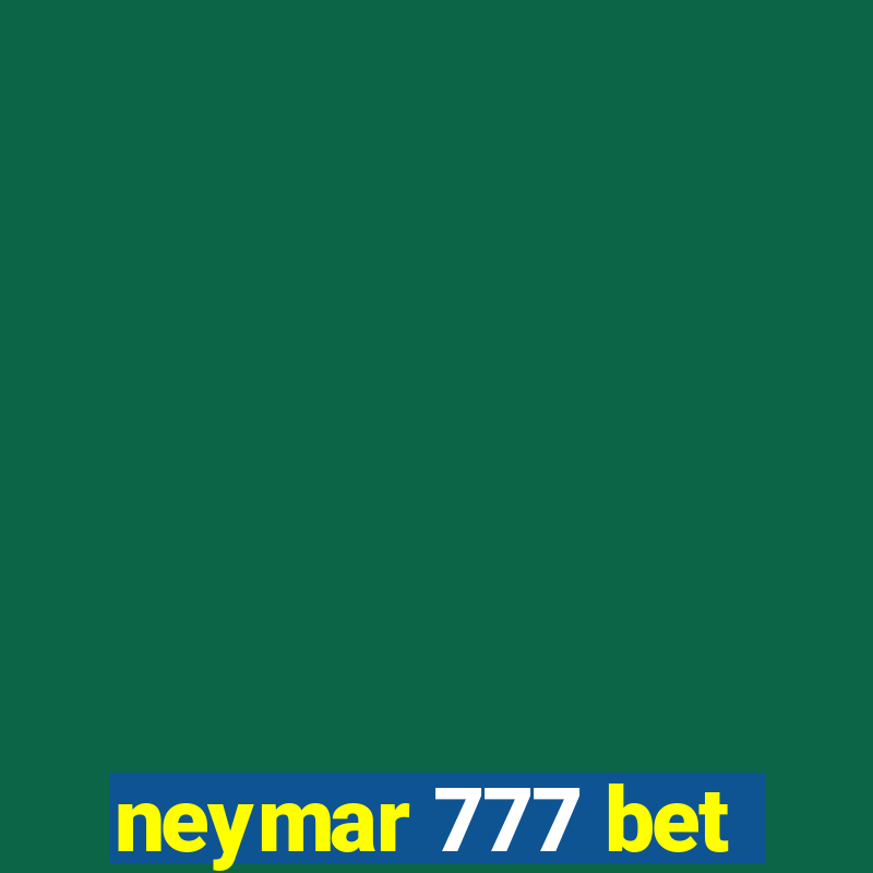 neymar 777 bet