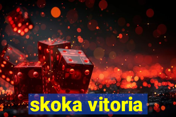 skoka vitoria