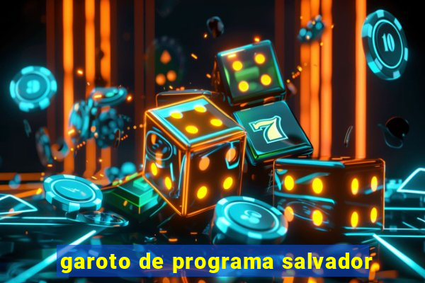 garoto de programa salvador