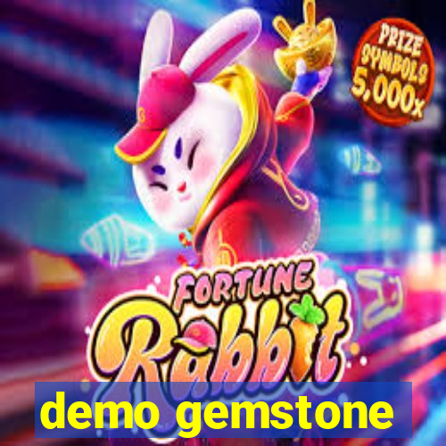 demo gemstone