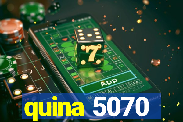 quina 5070