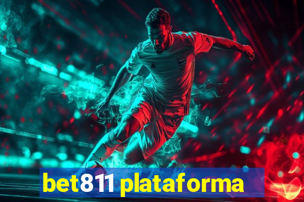 bet811 plataforma