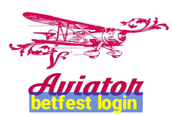 betfest login