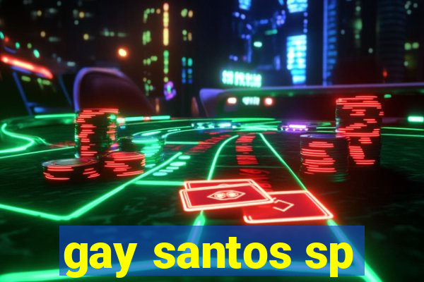 gay santos sp