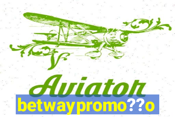 betwaypromo??o