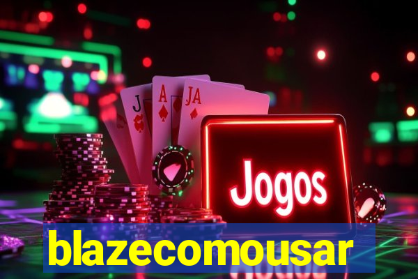 blazecomousar