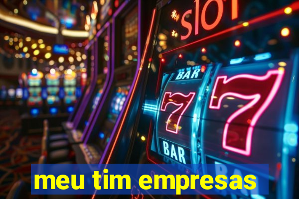 meu tim empresas