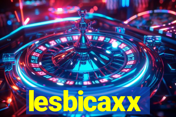 lesbicaxx