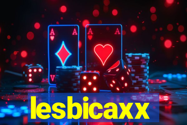 lesbicaxx