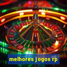 melhores jogos rp