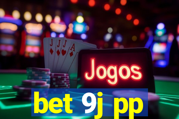 bet 9j pp