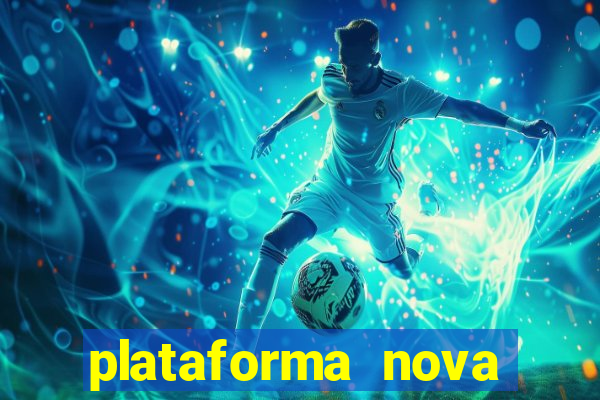 plataforma nova para jogar fortune tiger