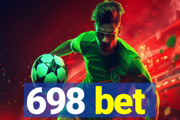 698 bet