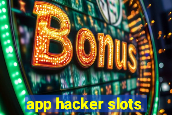 app hacker slots