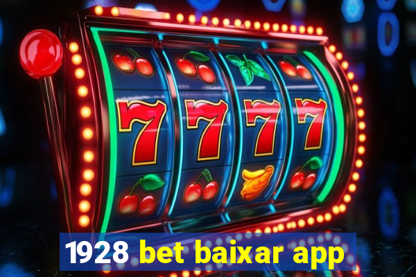 1928 bet baixar app