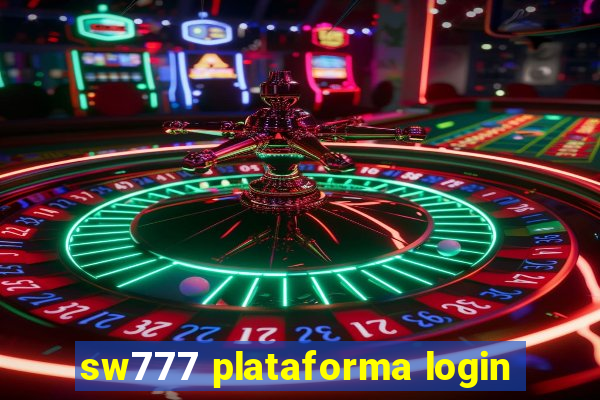 sw777 plataforma login