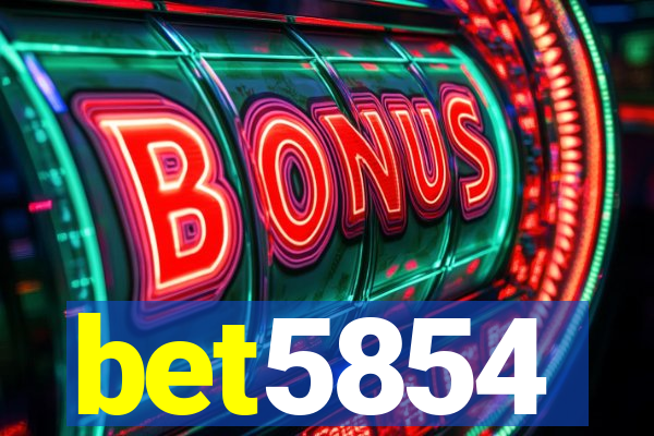 bet5854