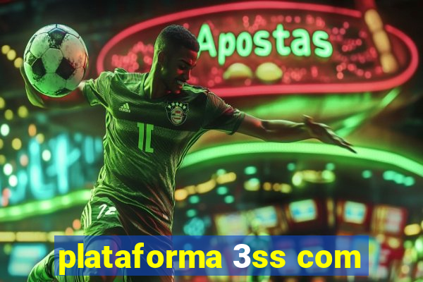 plataforma 3ss com