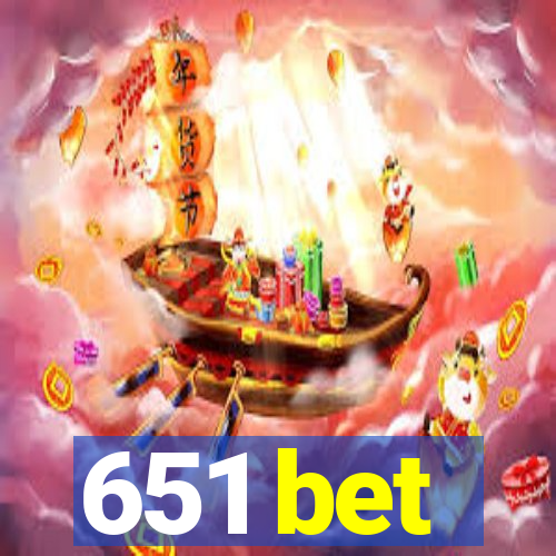 651 bet