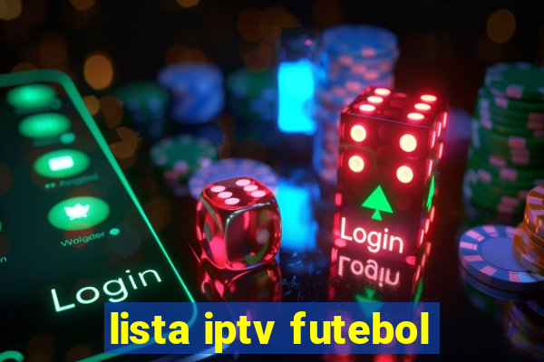 lista iptv futebol