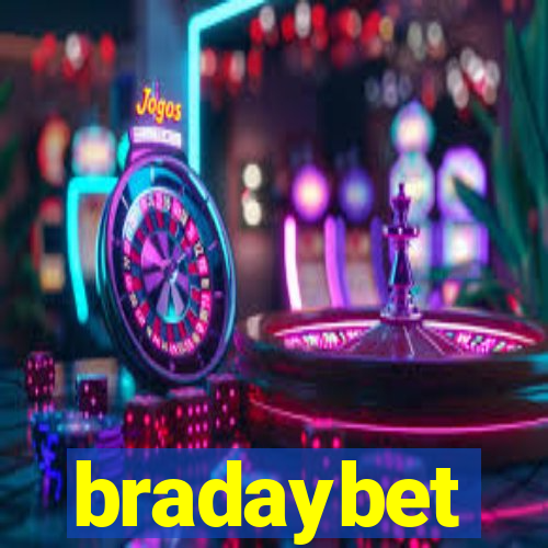 bradaybet