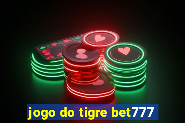 jogo do tigre bet777