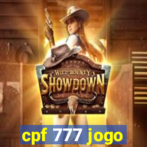 cpf 777 jogo