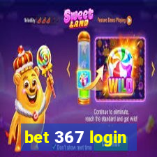 bet 367 login