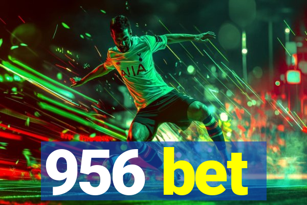 956 bet