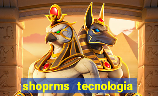 shoprms tecnologia e servicos ltda jogos online