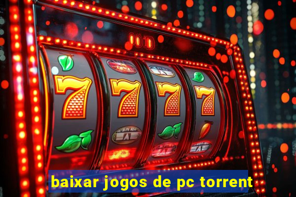 baixar jogos de pc torrent