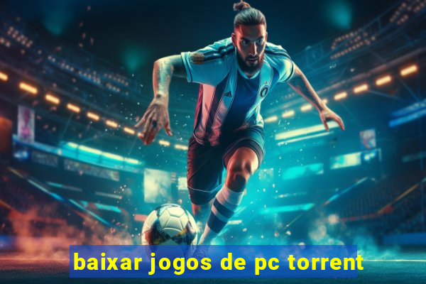 baixar jogos de pc torrent