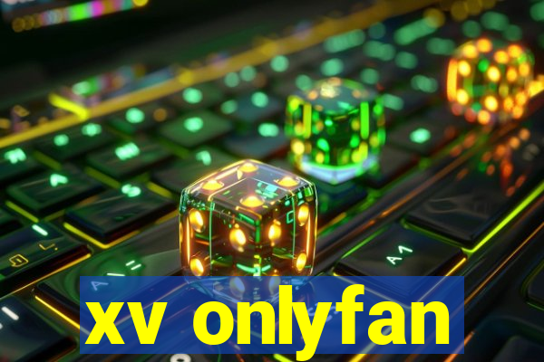 xv onlyfan