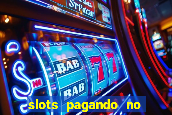 slots pagando no cadastro saque free 2024