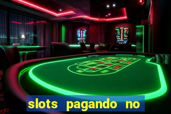 slots pagando no cadastro saque free 2024