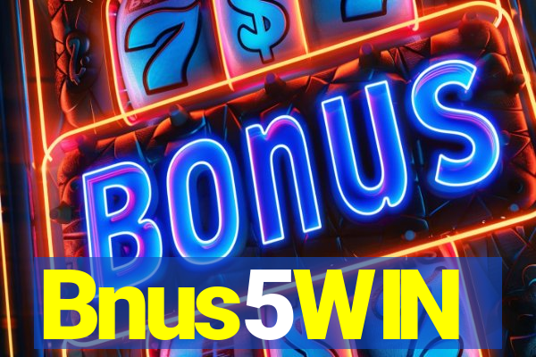 Bnus5WIN