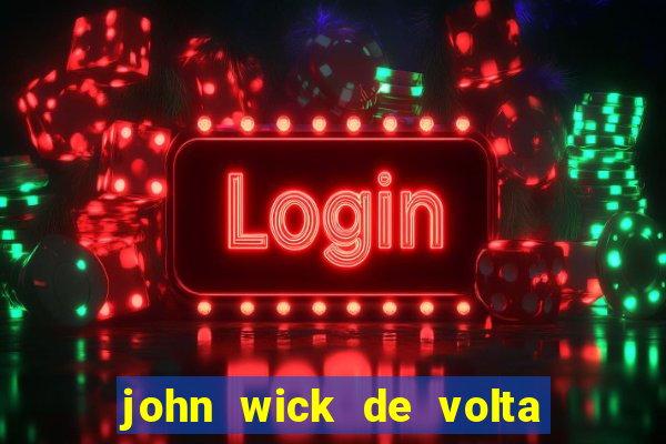 john wick de volta ao jogo download