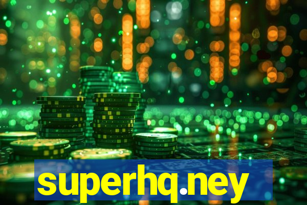 superhq.ney