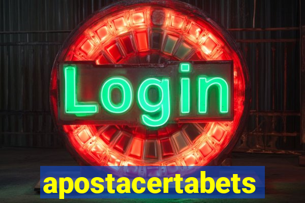 apostacertabets