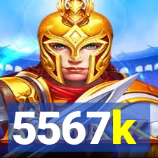 5567k