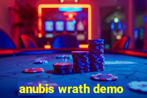 anubis wrath demo