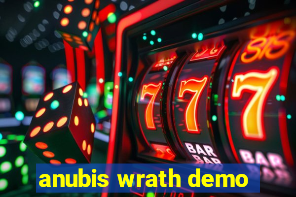 anubis wrath demo